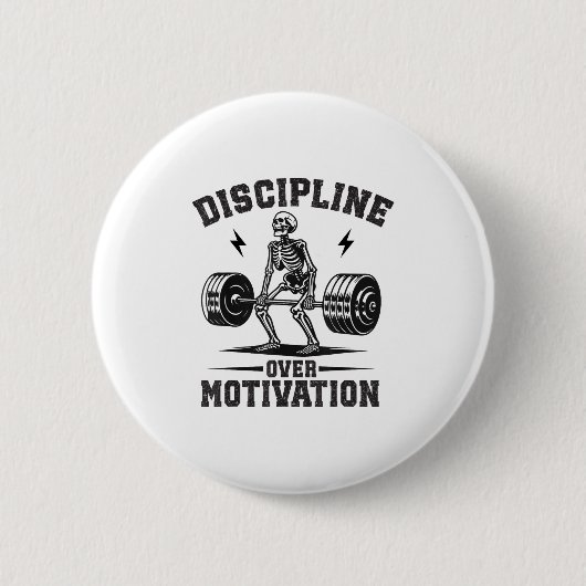 Discipline Over Motivation Gym Motivational Traini 缶バッジ (正面)