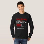 Discipline Over Motivation – Stay Consistent | Sel Tシャツ (正面フル)
