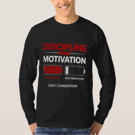 Discipline Over Motivation – Stay Consistent | Sel Tシャツ