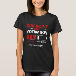 Discipline Over Motivation – Stay Consistent | Sel Tシャツ