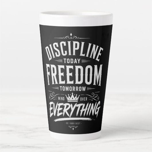 Discipline Today Freedom Tomorrow カフェラテマグ (正面)