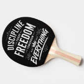 Discipline Today Freedom Tomorrow 卓球ラケット (横)