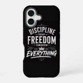 Discipline Today Freedom Tomorrow iPhone 16ケース (裏面)