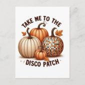 Discoパッチの水の色のカボチャに私を連れて行く ポストカード (正面)
