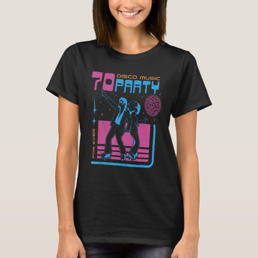 Disco Feeling for ever Dancing Seventies Party Tシャツ (正面)
