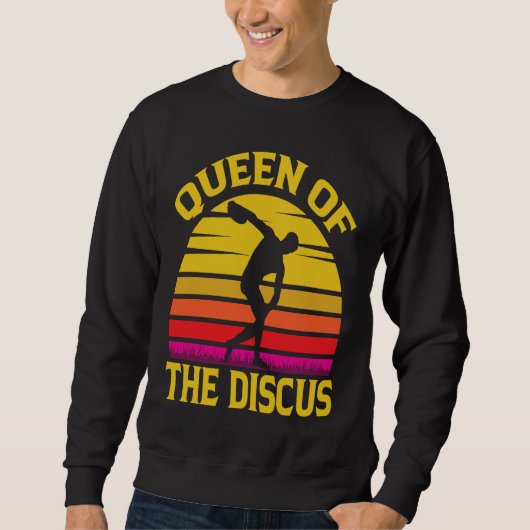 Discus Thrower Queen Of The Discus Discus Throwing スウェットシャツ (正面)