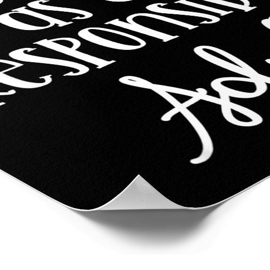 Disguised As A Resnsible Adult, Funny Quotes ポスター (角)