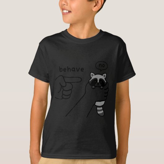 Dishonest Raccoon Funny Raccoon Meme Behave No Car Tシャツ (正面)