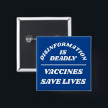 Disinformation is Deadly Button 缶バッジ<br><div class="desc">Customize all of the text and colors</div>