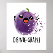 Disinte-grape Funny Disintegrating Grape Pun ポスター (正面)