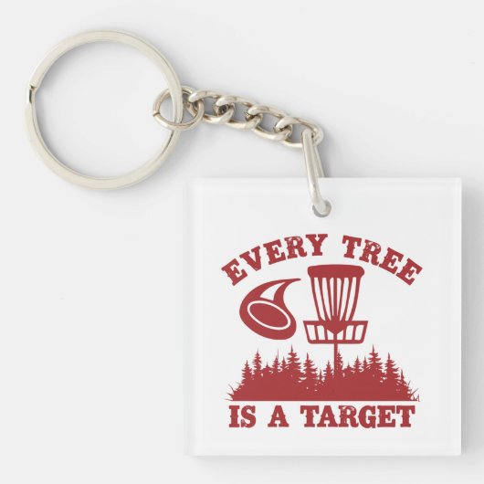 Disk Golf おもしろい Every Tree is Target キーホルダー (正面)