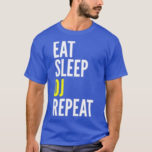 Disk Jockey おもしろい Gift - 食べ Sleep DJ Repeat Tシャツ (正面)