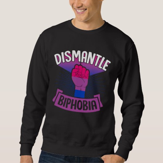 Dismantle Biphobia Protest Fist Bisexual Pride Aes スウェットシャツ (正面)