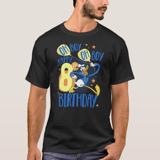 Disney Donald Duck Happy 8th Birthday Oh Boy Oh Bo Tシャツ (正面)