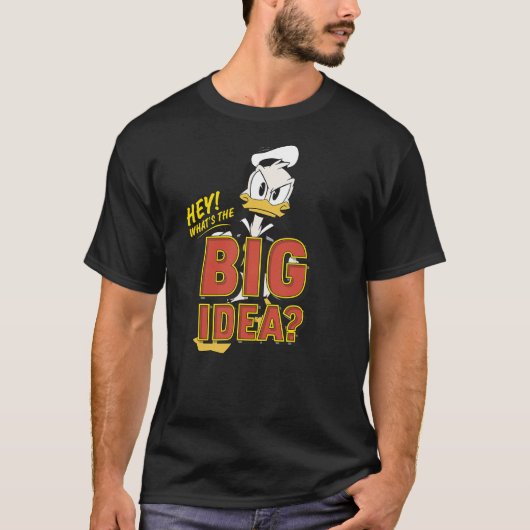 Disney DuckTales Donald Duck Hey What's The Big Id Tシャツ (正面)