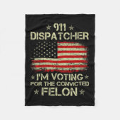 Dispatcher私は有罪判決を受けたフェロン・ファンのために投票している フリースブランケット (正面)