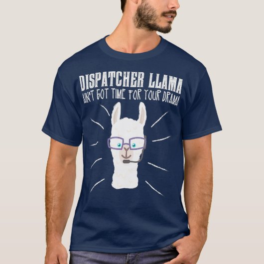 Dispatcher おもしろい Llama緊急ディスパッチャ Tシャツ (正面)