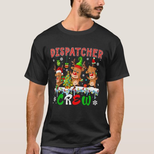 Dispatcher Crew Three Cute Santa Elf Reindeers Xma Tシャツ (正面)