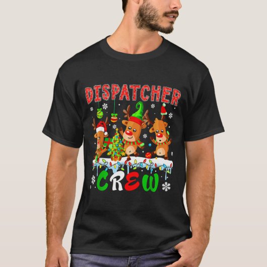 Dispatcher Crew Three Cute Santa Elf Reindeers Xma Tシャツ (正面)