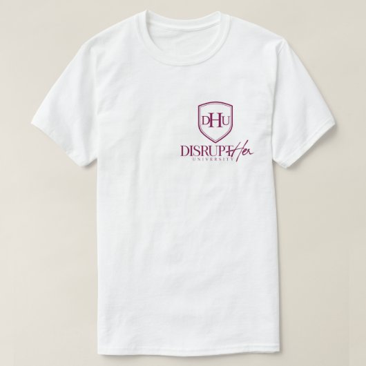 DisruptHER大学Tシャツ Tシャツ (デザイン正面)