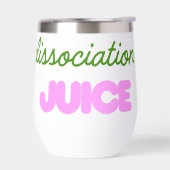 Dissociation Juice Stainless Steel Wine Tumbler (左面)