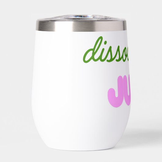 Dissociation Juice Stainless Steel Wine Tumbler (正面)