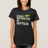 Distracted By Reptiles Lizards  Reptile Owner Grap Tシャツ (正面)