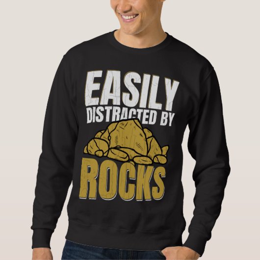 Distracted By Rocks Geology Geologist Rock Graphi スウェットシャツ (正面)