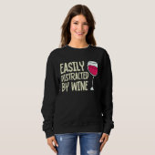 Distracted By Wine Drinking  Drinker Sayings Graph スウェットシャツ (正面フル)