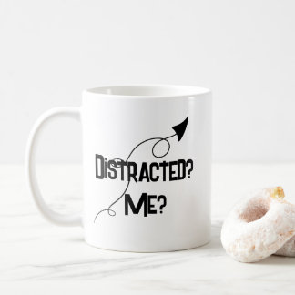 Distracted? Me? ADHD Funny Mug コーヒーマグカップ