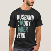 Distressed Baker  Husband Daddy Baker Hero Tシャツ (正面)