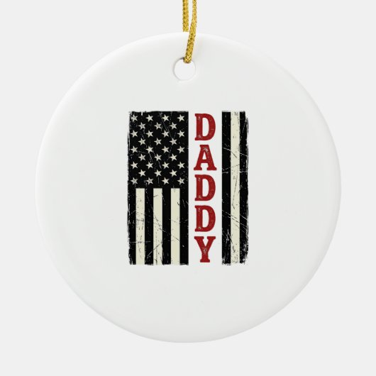 Distressed Daddy American Flag Shirt Design_1 セラミックオーナメント (正面)