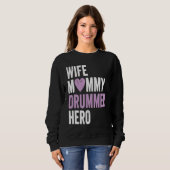 Distressed Drummer Wife Mommy Drummer Hero スウェットシャツ (正面フル)