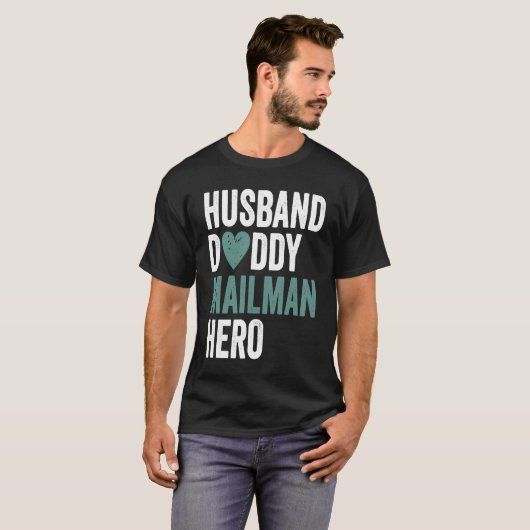 Distressed Mailman  Husband Daddy Mailman Hero Tシャツ (正面フル)