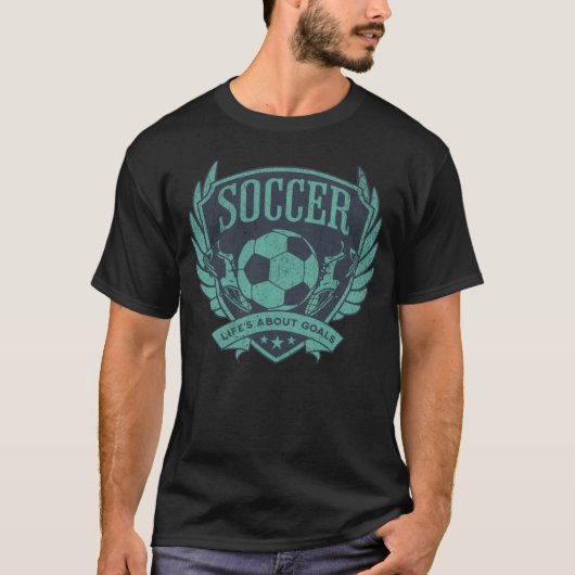 Distressed Soccer Player Life s About Goals Soccer Tシャツ (正面)