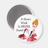 「Divaの仕事は決して終わらない!」 ドメシックDivaマグネット マグネット (正面/裏面)
