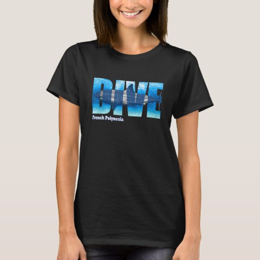 DIVE French Polynesia SCUBA Diving Snorkeling Tシャツ (正面)
