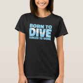 Diver Dive Snorkeling Scuba Commercial Diving Tシャツ (正面)