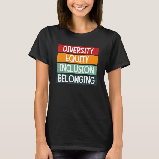 Diversity Equity Inclusion Belonging 1 Tシャツ (正面)