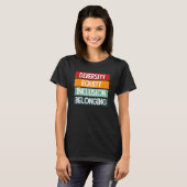 Diversity Equity Inclusion Belonging 1 Tシャツ (正面フル)