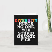 Diversity Hurts You Stud Orange Fck Funny Slogan  カード (正面)