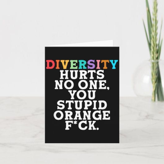 Diversity Hurts You Stud Orange Fck Funny Slogan  カード (正面)
