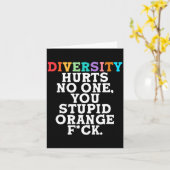 Diversity Hurts You Stud Orange Fck Funny Slogan  カード (黄色い花)