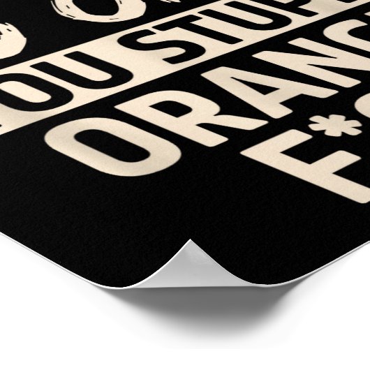 Diversity Hurts You Stud Orange Fck Funny Slogan  ポスター (角)