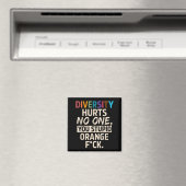 Diversity Hurts You Stud Orange Fck Funny Slogan  マグネット (インサイチュ (食洗機))