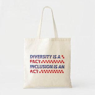 diversity is a fact. inclusion is an act. トートバッグ