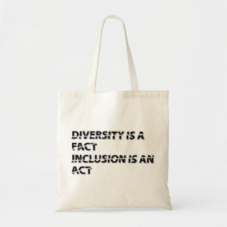 diversity is a fact inclusion is an act 1 トートバッグ