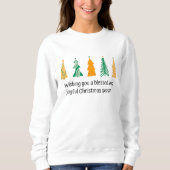 Divine Wishes: Spiritual Christmas Sweatshirt スウェットシャツ (正面)