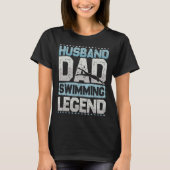 Diving Husband Dad Swimming Legend Swimming Men Tシャツ (正面)