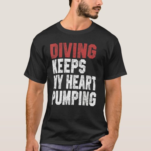 Diving Keeps My Heart Pumping Scuba Diving Men Div Tシャツ (正面)